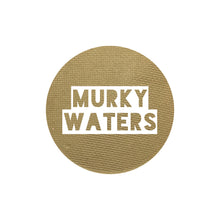 Load image into Gallery viewer, Murky Waters