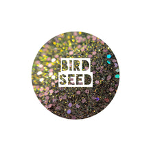 Load image into Gallery viewer, Bird Seed *Glitter Remix*