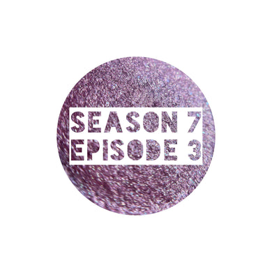 Season 7, Episode 3