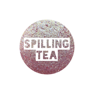 Spilling Tea