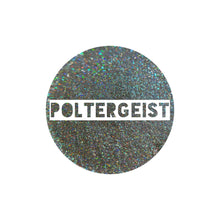 Load image into Gallery viewer, Poltergeist {HoloChrome}