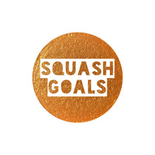 Load image into Gallery viewer, Squash Goals