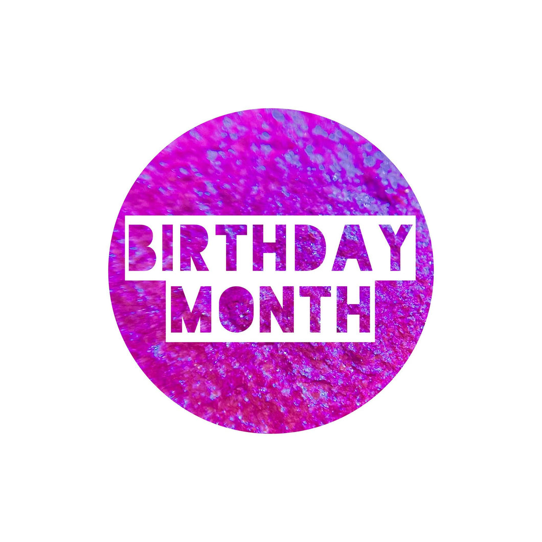 Birthday Month {FlakieChrome}