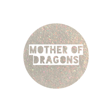 Mother of Dragons