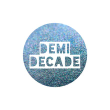 Load image into Gallery viewer, Demi-Decade