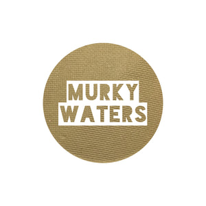 Murky Waters