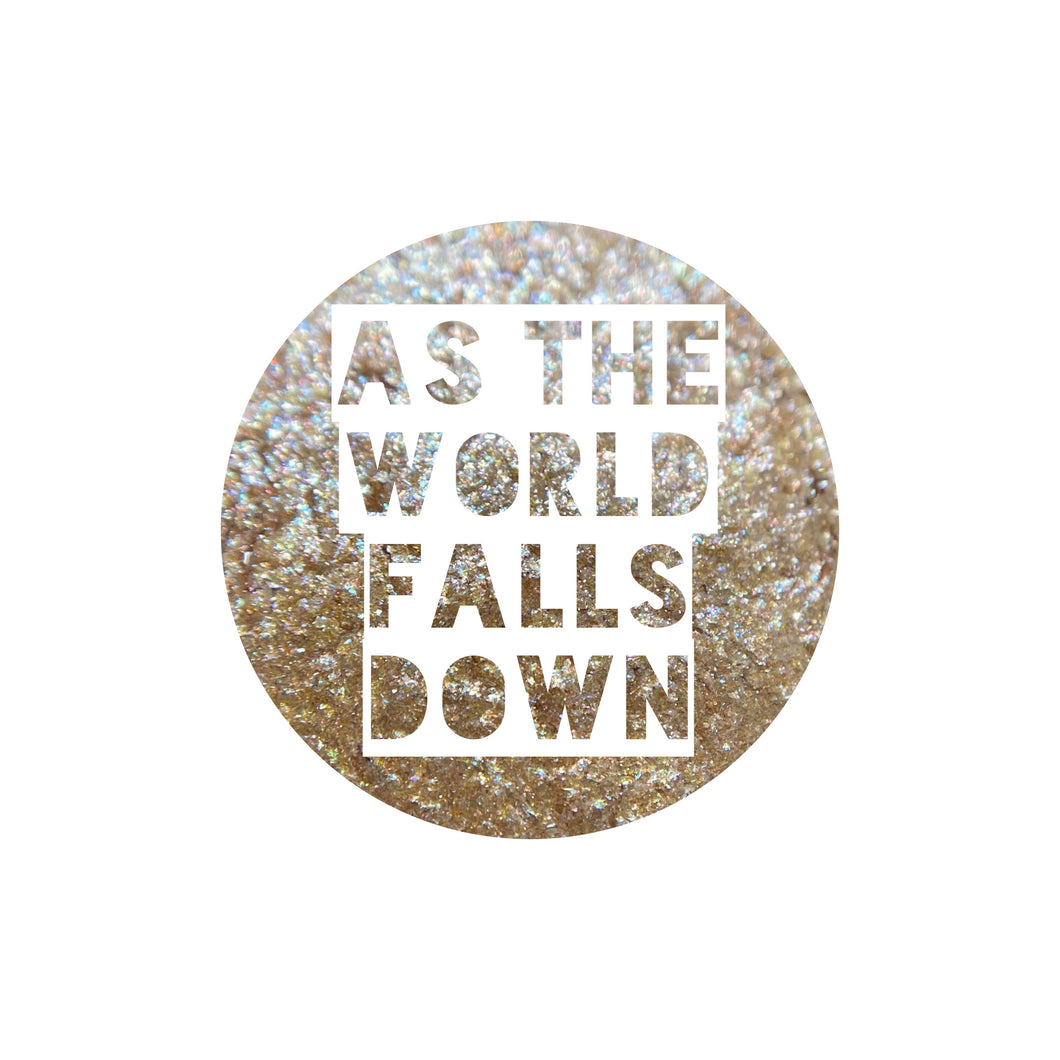 As The World Falls Down