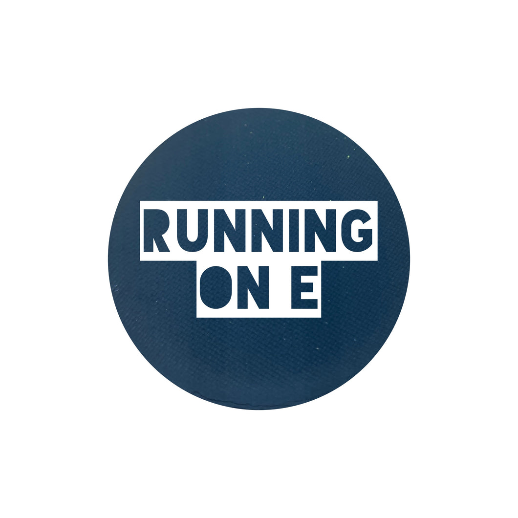 Running On E