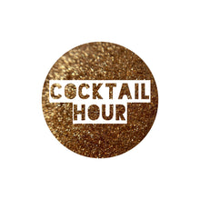 Load image into Gallery viewer, Cocktail Hour