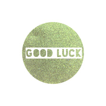 Load image into Gallery viewer, Good Luck