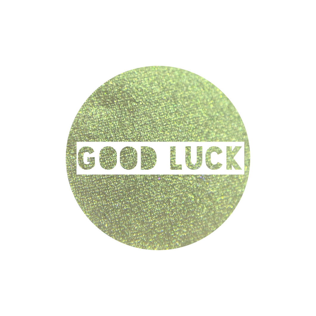Good Luck