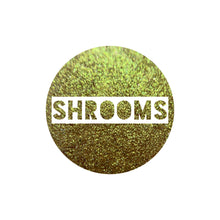 Load image into Gallery viewer, Shrooms