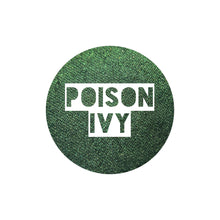 Load image into Gallery viewer, Poison Ivy