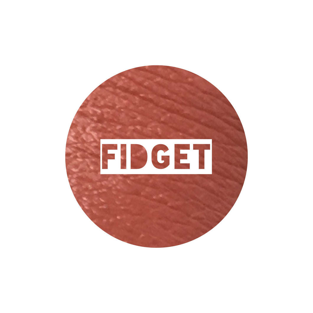 Fidget - Liquid Lipstick